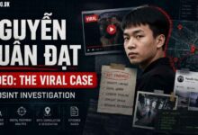 Nguyá»…N XuÃ¢n Ä‘áº¡t Video: The Viral Case, OSINT Investigation